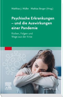 Psychische Erkrankungen - und die Auswirkungen einer Pandemie (eBook, ePUB)