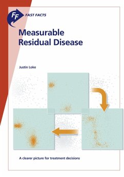 Fast Facts: Measurable Residual Disease (eBook, ePUB) - Loke, J.