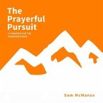 The Prayerful Pursuit (eBook, ePUB)