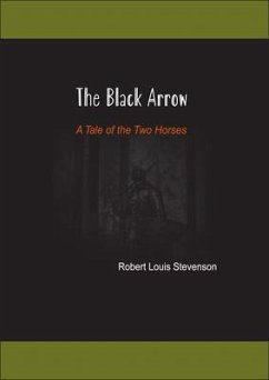 The Black Arrow (eBook, ePUB) - Stevenson, Robert Louis