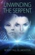 Unwinding the Serpent (eBook, ePUB) - Bild 1