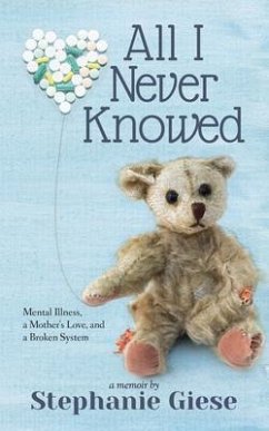All I Never Knowed (eBook, ePUB) - Giese, Stephanie