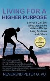 Living for a Higher Purpose (eBook, ePUB) Living for a Higher Purpose (eBook, ePUB)