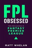 FPL Obsessed (eBook, ePUB)