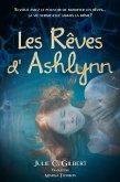 Les Rêves d'Ashlynn (eBook, ePUB) Les Rêves d'Ashlynn (eBook, ePUB)
