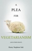 A Plea for Vegetarianism (eBook, ePUB)