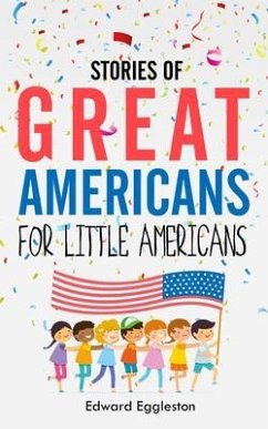 Cover Stories of Great Americans for Little Americans (eBook, ePUB)