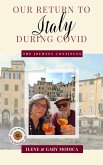 Our Return to Italy During COVID (eBook, ePUB)