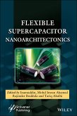 Flexible Supercapacitor Nanoarchitectonics (eBook, ePUB)