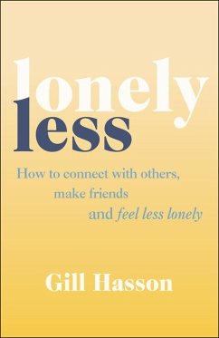 Lonely Less (eBook, PDF) - Hasson, Gill
