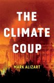 The Climate Coup (eBook, ePUB)