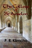 The College of St Anselm (eBook, ePUB) The College of St Anselm (eBook, ePUB)