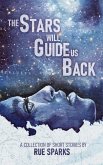 The Stars Will Guide Us Back (eBook, ePUB)