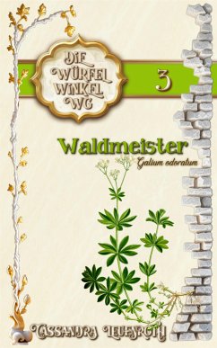 Die Würfelwinkel-WG: Waldmeister (eBook, ePUB) - Leuenroth, Cassandra