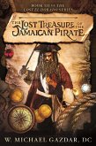 The Lost Treasure of the Jamaican Pirate: Book III of The Lost El Dorado Series (eBook, ePUB)