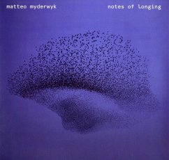 Notes Of Longing - Myderwyk,Matteo