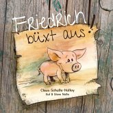 Friedrich büxt aus! (Paperback) Friedrich büxt aus! (Paperback)