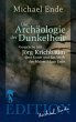 Die Archäologie der Dunkelheit - Bild 1