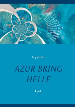 Azur bring Helle - Bee, Brigitte