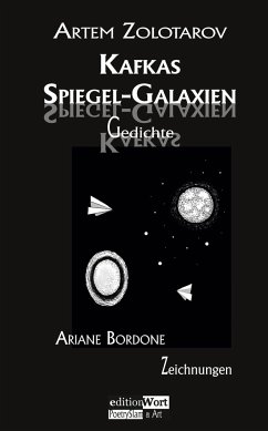 Kafkas Spiegel-Galaxien - Zolotarov, Artem; Bordone, Ariane