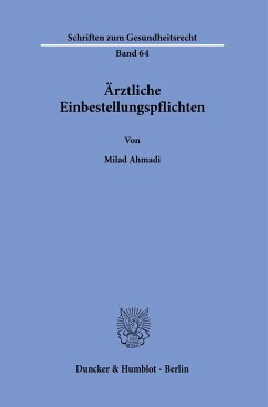 Ärztliche Einbestellungspflichten - Ahmadi, Milad