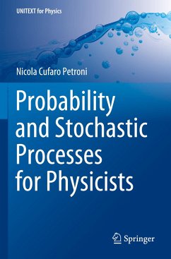 Probability and Stochastic Processes for Physicists - Cufaro Petroni, Nicola