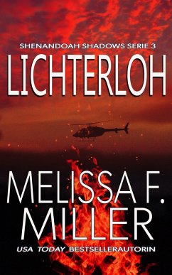 Lichterloh (Shenandoah Shadows Serie, #3) (eBook, ePUB) - Miller, Melissa F.