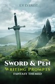 Sword & Pen (Just Write It!, #2) (eBook, ePUB)