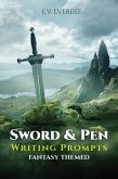 Sword & Pen (Just Write It!, #2) (eBook, ePUB) Sword & Pen (Just Write It!, #2) (eBook, ePUB)
