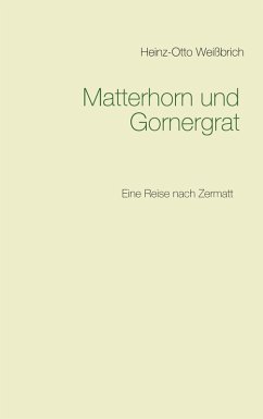Matterhorn und Gornergrat (eBook, ePUB)