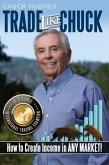 Trade Like Chuck (eBook, ePUB)