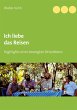 Ich liebe das Reisen (eBook, ePUB) - Bild 1