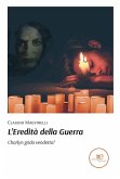 L'Eredità della Guerra. Charlyn grida vendetta (eBook, ePUB)