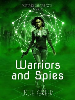 Warriors and Spies (Portals of Yahweh, #4) (eBook, ePUB) - Greer, Joe