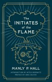 The Initiates of the Flame: The Deluxe Edition (eBook, ePUB)