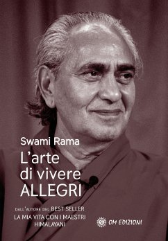 L’Arte di Vivere Allegri (eBook, ePUB) - Rama, Swami