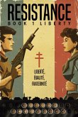Resistance Book 1 Liberty (eBook, ePUB)