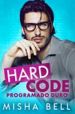 Hard Code: Programado duro (eBook, ePUB)