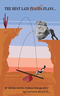 The Best Laid Plans... (eBook, ePUB) - C, Captain Billy