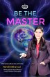 Be the Master (Motivational, #1)... - Bild 1