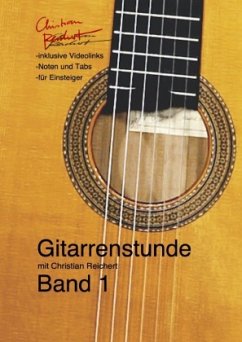 Gitarrenstunde Band 1 - Reichert, Christian