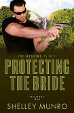 Protecting the Bride (Military Men, #7) (eBook, ePUB)