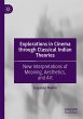Explorations in Cinema through... - Bild 1