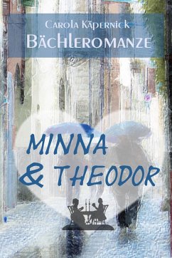 Minna und Theodor (eBook, ePUB) - Käpernick, Carola