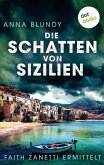 Die Schatten von Sizilien: Faith Zanetti ermittelt - Band 3 (eBook, ePUB)