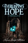 Everlasting Hope (The Cursed Series, #7) (eBook, ePUB) Everlasting Hope (The Cursed Series, #7) (eBook, ePUB)