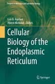 Cellular Biology of the Endoplasmic Reticulum (eBook, PDF)