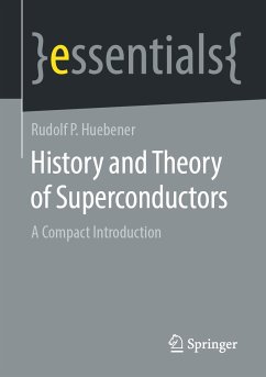 History and Theory of Superconductors (eBook, PDF) - Huebener, Rudolf P