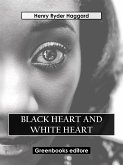 Black Heart And White Heart (eBook, ePUB)