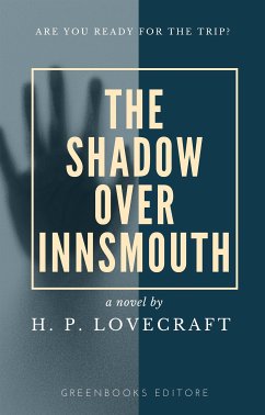 The shadow over Innsmouth (eBook, ePUB) - H.P.Lovecraft